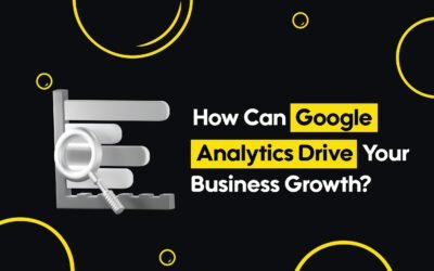 How Can Google Analytics Drive Your Business Growth?