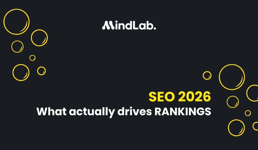SEO in 2026: What Actually Drives Rankings (And What No Longer Matters)